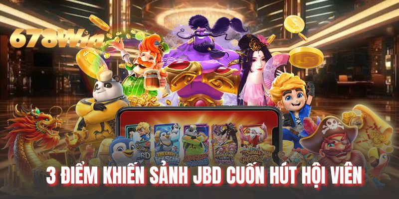 3 điểm khiến sảnh JBD cuốn hút hội viên