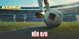 Kèo O/U - Cách Vào Cược Hiệu Quả Tại Hệ Thống 678WIN