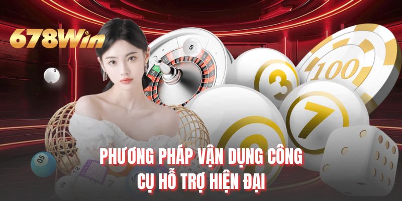 Phương pháp vận dụng công cụ hỗ trợ hiện đại